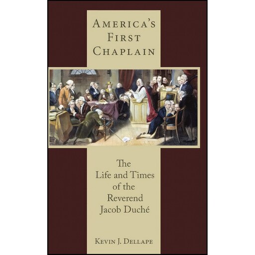 کتاب زبان اصلی Americas First Chaplain اثر Kevin J Dellape