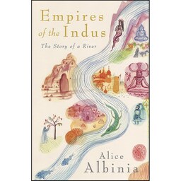 کتاب زبان اصلی Empires of the Indus اثر Alice Albinia