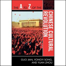 کتاب زبان اصلی The A to Z of the Chinese Cultural Revolution 
