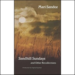 کتاب زبان اصلی Sandhill Sundays and Other Recollections اثر Mari Sandoz