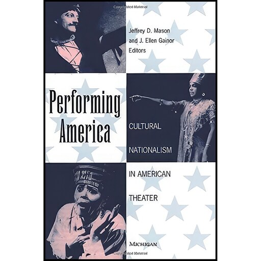 کتاب زبان اصلی Performing America اثر جمعی از نویسندگان