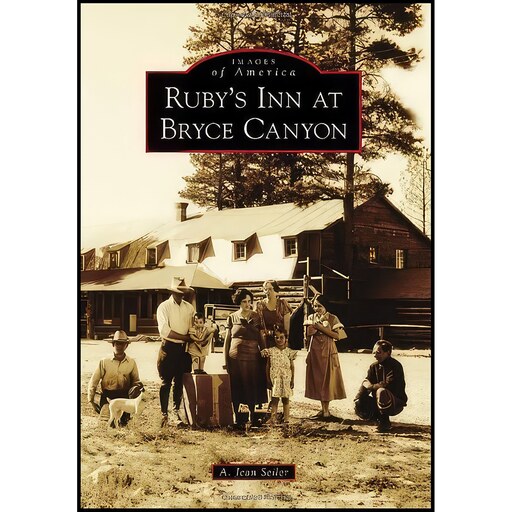 کتاب زبان اصلی Rubys Inn at Bryce Canyon  اثر A Jean Seiler
