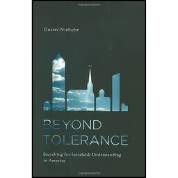 کتاب زبان اصلی Beyond Tolerance اثر Gustav Niebuhr