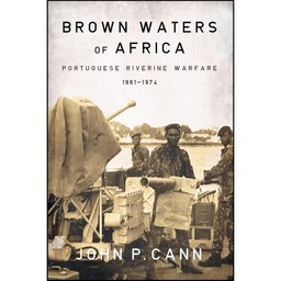 کتاب زبان اصلی Brown Waters of Africa اثر John P Cann