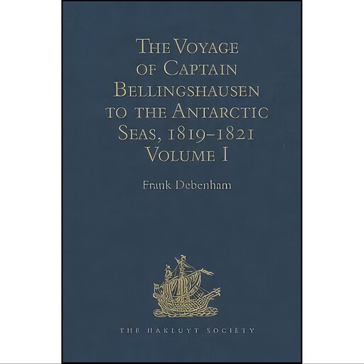 کتاب زبان اصلی The Voyage of Captain Bellingshausen to the Antarctic Seas 