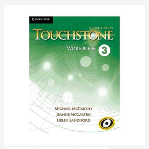 کتاب تاچ استون سه (ویرایش دوم) Touchstone 3-  2nd Edition