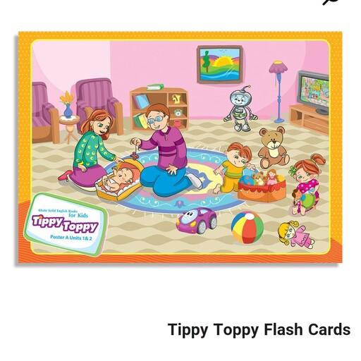 Tippy Toppy Flash Cards
 فلش کارت تیپی تاپی ( آموزش زبان ویژه مهدهای کودک و  پیش دبستانی ها )