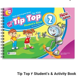 Tip Top 2 Students  Activity Book
 ( آموزش زبان ویژه مهدهای کودک و  پیش دبستانی ها )