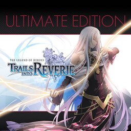 بازی کامپیوتری The Legend of Heroes Trails into Reverie - Ultimate Edition