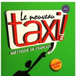 کتاب تاکسی جلد دوم سایز رحلی کاغذ گلاسه به همراه کیوآرکد برای دانلود رایگان فایل صوتی  Le Nouveau taxi 2