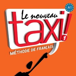 کتاب تاکسی جلد اول سایز رحلی کاغذ گلاسه به همراه کیوآرکد برای دانلود رایگان فایل صوتی  Le Nouveau taxi 1
