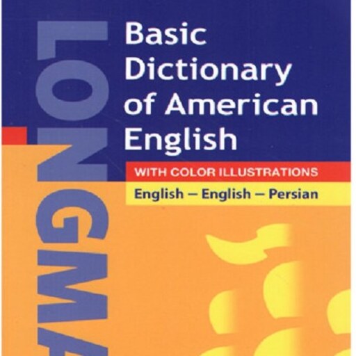 لانگمن بیسیک دیکشنری انگلیسی انگلیسی فارسی  Basic Dictionary Of American English Persian