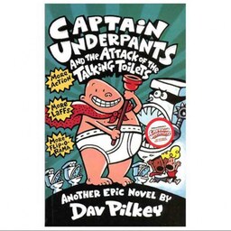 Captain Underpants and the Attack of the Talking Toilets Captain Underpants 2 رمان