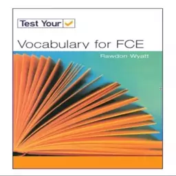 Test Your Vocabulary For FCE کتاب