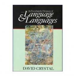 An Encyclopedic Dictionary Of Language And Languages کتاب