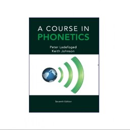 A Course In Phonetics 7th Edition کتاب