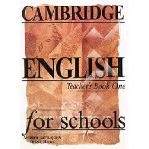 Cambridge English For Schools Teachers Book One کتاب