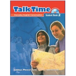 Talk Time 2 Student Book Everyday English Conversation کتاب