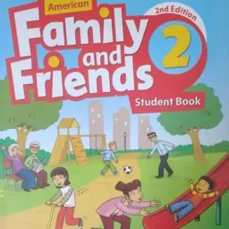 کتاب زبان انگلیسی فمیلی و فرندز 2 (family and friends 2)