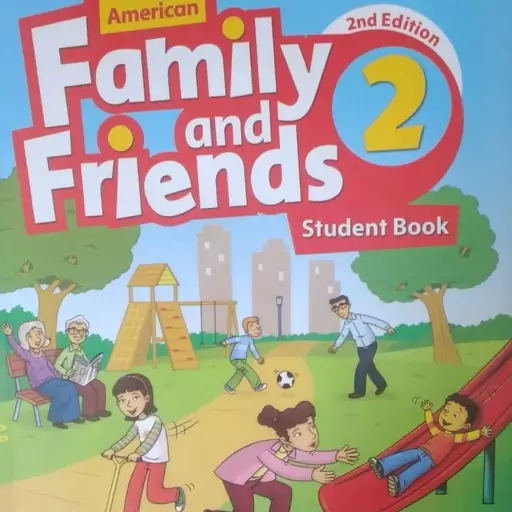 کتاب زبان انگلیسی فمیلی و فرندز 2 (family and friends 2)