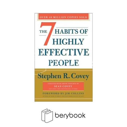 The 7 Habits of Highly Effective People (Full Text-Nonfiction-Self Help) stephen R. Covey ارجینال