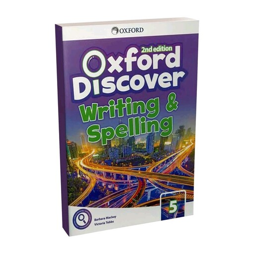 کتاب Oxford discover Writing and Spelling 3 اثر  Barbara Mackay And Victoria Tebbs انتشارات Oxford