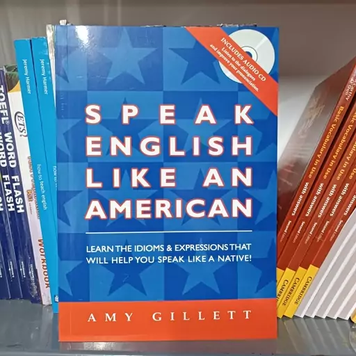 کتاب Speak english like an american اثر Amy Gillett