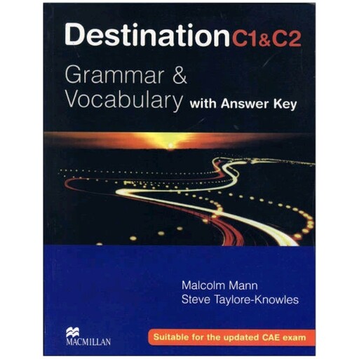 کتاب Destination C1 and C2 اثر Malcolm Mann and Steve Taylore Knowles انتشارات Macmillan