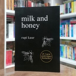 کتاب Milk and Honey  اثر  Rupi Kaur