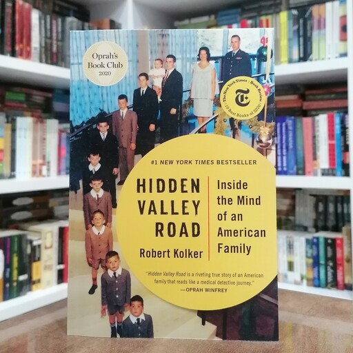 کتاب Hidden Valley Road - Inside the Mind of an American Family اثر  Robert Kolker