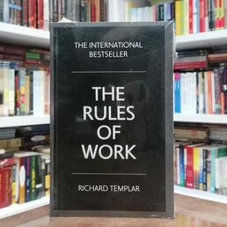 کتاب The Rules of Work اثر  Richard Templar