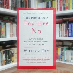 کتاب The Power of a Positive No اثر  William Ury