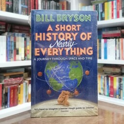 کتاب A Short History Of Nearly Everything اثر  Bill Bryson