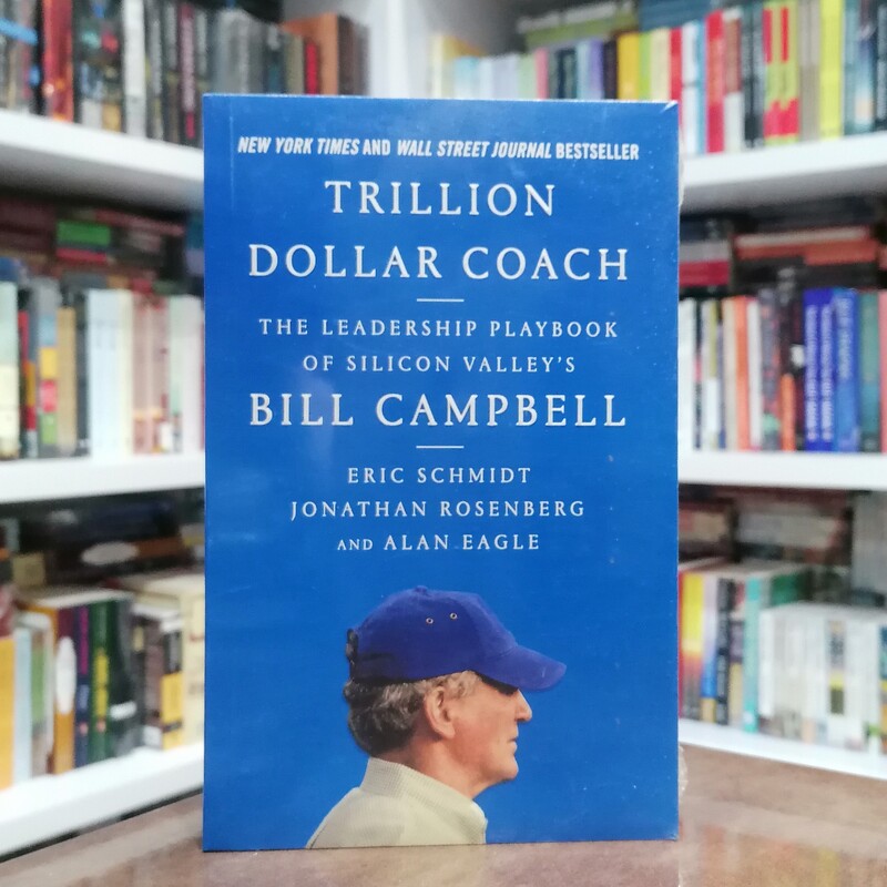 کتاب Trillion Dollar Coach اثر  Eric Schmidt