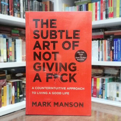 کتاب The Subtle Art of Not Giving a F ck اثر  Mark Manson