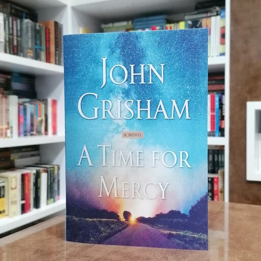 کتاب رمان A Time for Mercy اثر John Grisham