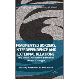 کتاب زبان اصلی Fragmented Borders Interdependence and External Relations
