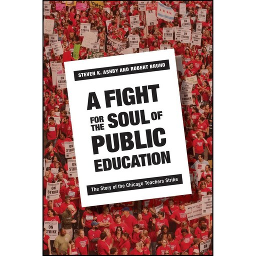 کتاب زبان اصلی A Fight for the Soul of Public Education