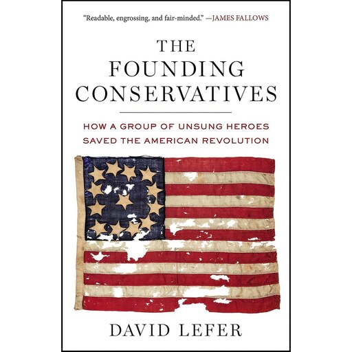 کتاب زبان اصلی The Founding Conservatives اثر David Lefer
