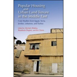 کتاب زبان اصلی Popular Housing and Urban Land Tenure in the Middle East