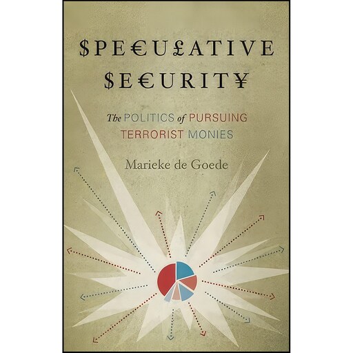 کتاب زبان اصلی Speculative Security اثر Marieke de Goede