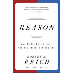 کتاب زبان اصلی Reason اثر Robert B Reich