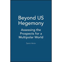 کتاب زبان اصلی Beyond US Hegemony اثر Samir Amin