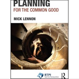 کتاب زبان اصلی Planning for the Common Good  اثر Mick Lennon