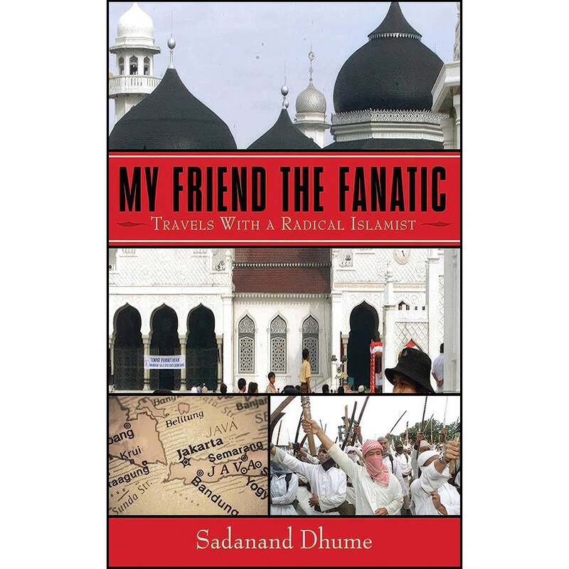 کتاب زبان اصلی My Friend the Fanatic اثر Sadanand Dhume
