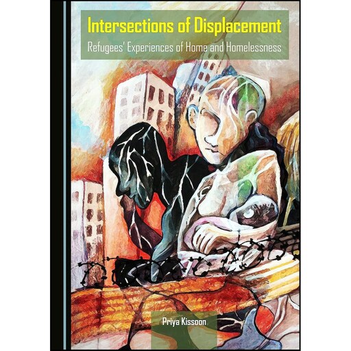 کتاب زبان اصلی Intersections of Displacement اثر Priya N Kissoon