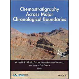 کتاب زبان اصلی Chemostratigraphy Across Major Chronological Boundaries 