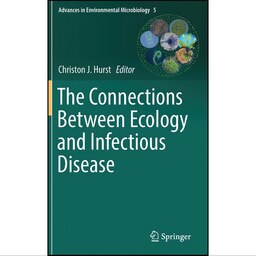 کتاب زبان اصلی The Connections Between Ecology and Infectious Disease 
