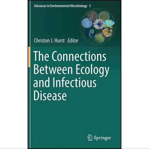 کتاب زبان اصلی The Connections Between Ecology and Infectious Disease 