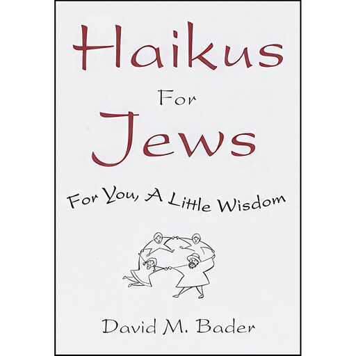 کتاب زبان اصلی Haikus for Jews اثر David M Bader